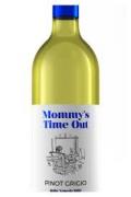 Mommy's Time Out - Pinot Grigio 0